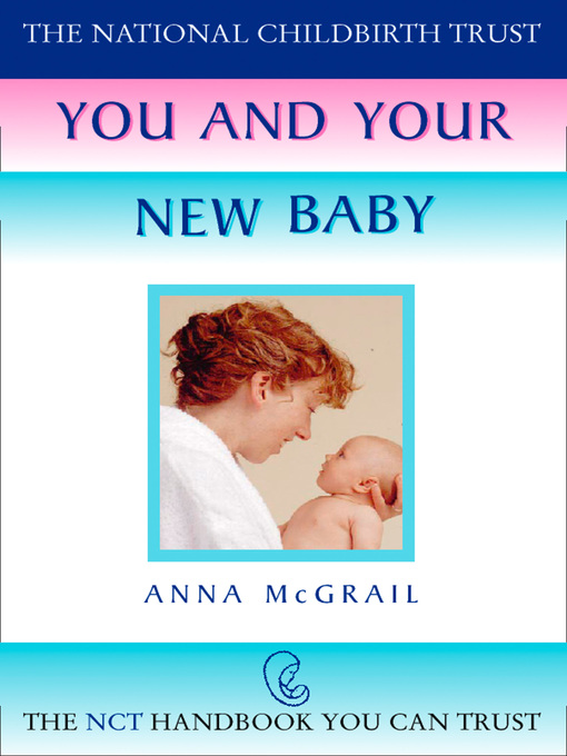 Title details for You and Your New Baby by Anna McGrail - Available